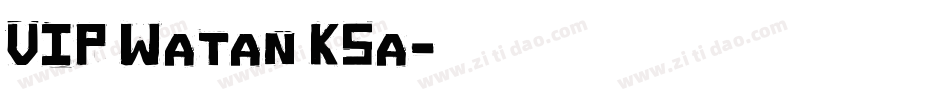 VIP Watan KSa字体转换